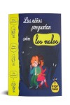 Los niños preguntan sobre los malos