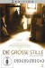 Die große Stille